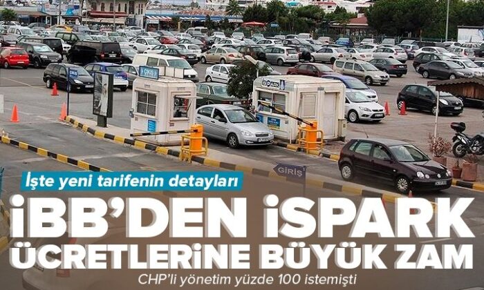 İSPARK ücretlerine, yüzde 60 zam yapıldı!.