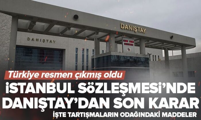 İstanbul Sözleşmesi için son karar açıklandı!.