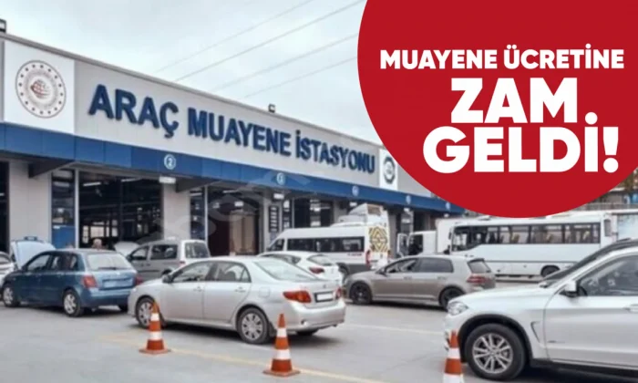 TÜVTÜRK araç muayene ücretleri yüzde 122 zamlandı!.