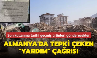 Almanya’da insanlık dışı çağrı! “Tarihi geçmiş ürünleri depremzedelere gönderin!.”