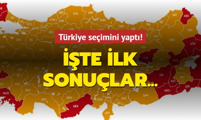 Türkiye geneli ilk sonuçlar.. İl il oy oranları..