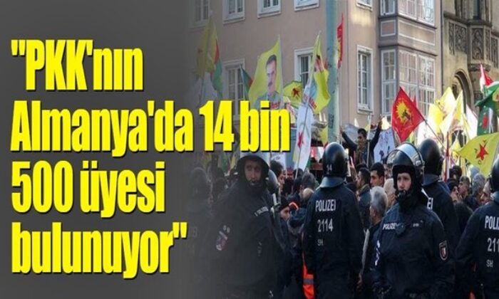 Almanya PKK’nın üssüne döndü! 14 bin 500 terör örgütü üyesi var!.