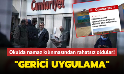 Cumhuriyet, okulda Namaz kılınmasından rahatsız olmuş!. “Gerici uygulama..”