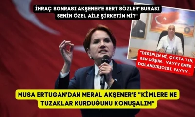 İP’li Musa Ertugan, Meral Akşener’i topa tuttu! “Kimlere tuzak kurduğunu konuşalım!.”