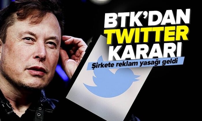 BTK, Twitter’a reklam verilmesini yasakladı!.