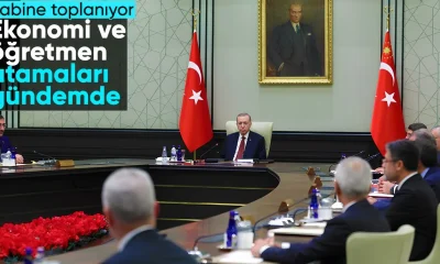 Kabine bugün kritik başlıklar altında toplanıyor..