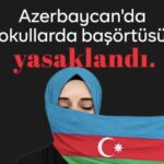 Azerbaycan’da öğrencilerden sonra öğretmenler içinde başörtüsü yasağı geldi!.